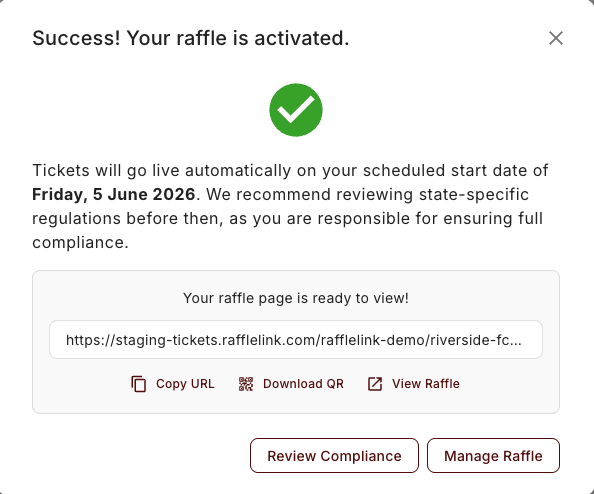 The activation confirmation, showing the scheduled go-live date and the raffle's public URL.